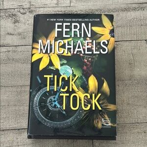Fern Michaels 'Tick Tock' Hardcover Book